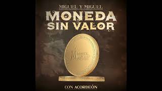 Moneda Sin Valor Con Acordeón [upl. by Chadd]