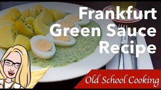 Traditional Frankfurt Green Sauce Recipe [upl. by Gnav623]