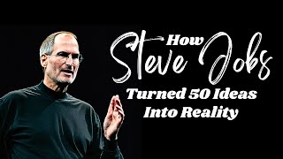 How Steve Jobs Turned 50 Ideas Into Reality  inspiration insight lessons [upl. by Ariik]