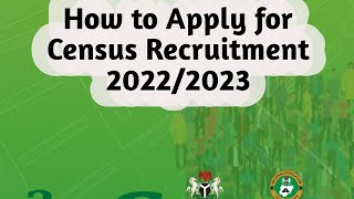 How to Apply for Census NPC recruitment 20222023 [upl. by Leanatan]