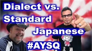 Learning One Dialect vs Standard Japanese Answering Your Stupid Questions [upl. by Danit]