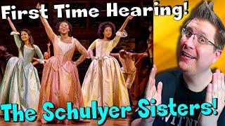 Hamilton Noob Listens to quotThe Schuyler Sistersquot  Im AMAZED Reaction [upl. by Esorbma66]