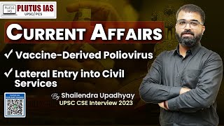 PLUTUS IAS  Current Affairs for UPSC VaccineDerived Poliovirus amp Lateral Entry into UPSC [upl. by Naihtsirc179]