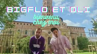 bigflo et oli bienvenue chez moi [upl. by Faust]