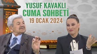 Yusuf Kavaklı Cuma Duası Hayatta Her Şey Var 19 Ocak 2024 [upl. by Marcelline728]