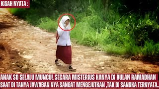 Anak SD Selalu Muncul Secara misterius Hanya Di Bulan Ramadhan Tak Di Sangka Ternyata [upl. by Eleirbag]