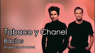 Tabaco y Chanel  Bacilos EnglishEspañol lyrics [upl. by Zealand]