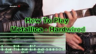 How To Play Metallica  Hardwired Cover And Guitar Lesson With Tabs Riffs [upl. by Bruning]