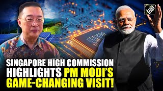 “Set bar very high…” Singapore High Commission on PM Modi’s visit highlights key sector growth [upl. by Hseyaj709]