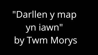 Darllen y Map yn Iawn by Twm Morys [upl. by Ised]