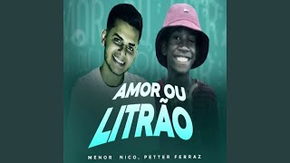 VOCÊ TEM DUAS OPÇÃO AMOR OU LITRÃO [upl. by Atiuqram]