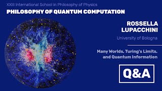 Rossella Lupacchini  Many Worlds Turings Limits and Quantum Information QampA [upl. by Jarus572]