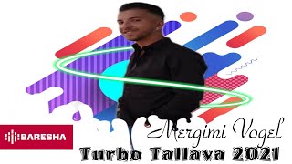 Mergimi Vogel  Turbo Tallava 2021Official Audio [upl. by Erbua]