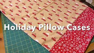 Holiday pillow casesworking with directional fabric [upl. by Bergin552]