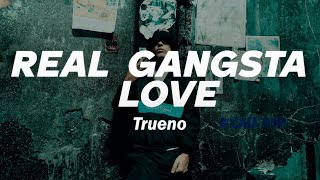 Trueno  REAL GANGSTA LOVE ❤️ Letra [upl. by Isidora140]