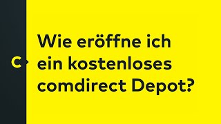 Wie eröffne ich ein kostenloses comdirect Depot [upl. by Nothsa975]