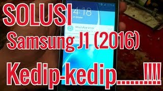 Samsung J1 2016 LCD kedipkedip Blinking screen [upl. by Haff331]