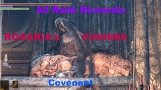 DARK SOULS 3 All Rank Rewards ROSARIAS FINGERS Covenant [upl. by Mose]