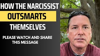 HOW THE NARCISSIST OUTSMARTS THEMSELVES [upl. by Atsocal298]