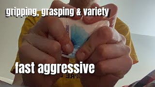 lofi asmr  gripping grasping  brushing  no talking  fast aggressive variety 😴 🥱 🌙✨ [upl. by Aitropal]