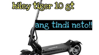 Hiley Tiger 10 GT REVIEW ang lupet pweng pwede sa Baguio [upl. by Nedyrb916]