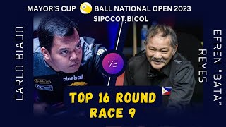 Top 16  Carlo Biado VS Efren “Bata” Reyes  Race 9 [upl. by Rosenberger]