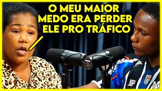 MÃE DO NEGÃO DA BL DESABAFA E SE EMOCIONA  Cortes Podcast [upl. by Osric]