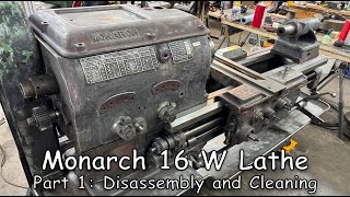 1940 Monarch 16W Lathe Restoration Part 1 of 5 Disassembly amp Cleaning [upl. by Schott98]