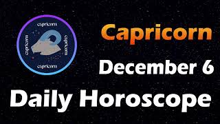 Capricorn Horoscope Today Capricorn Tarot today 6th December 2023 CapricornHoroscope Horoscopia [upl. by Aititil292]