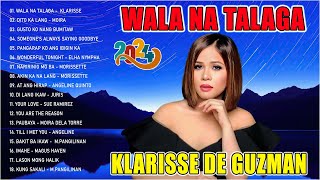 WALA NA TALAGA  KLARISSE DE GUZMAN New Hits OPM Love Songs 2024  Tawag Ng Tanghalan 2024 [upl. by Hseham]