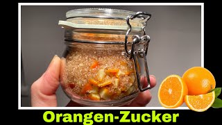 Orangenzucker herstellen  Orangen kandieren Fruchtzucker Rezept  Selbstversorgung Orange 🍊 [upl. by Lorene260]