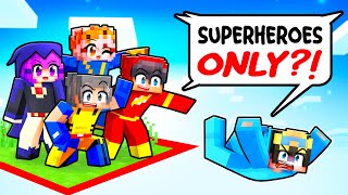 Locked on ONE CHUNK But We’re SUPERHEROES [upl. by Onurb]