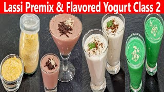 Lassi Premix amp Flavored Yogurt Free Class 2  Manisha Bharani Kitchen [upl. by Eneri]