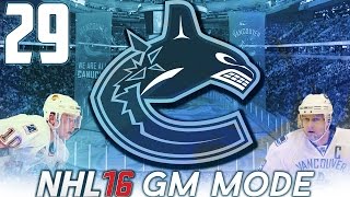 NHL 16  Vancouver Canucks GM Mode 29 quotRagequot [upl. by Ayhdiv765]