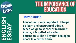 The IMPORTANCE of EDUCATION english essay [upl. by Gravante]