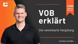 VOB erklärt Was ist die vereinbarte Vergütung [upl. by Airitac]