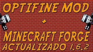 Como Instalar Minecraft Forge  Optifine MOD 162 ¡ACTUALIZADO Tutorial En Español [upl. by Rosenberger429]