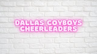 Dallas Cowboys Cheerleaders From A to Z Podcast [upl. by Nosyd]