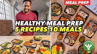 Meal Prep  5 Recipes And 10 Best Meals For Variety [upl. by Solrak]