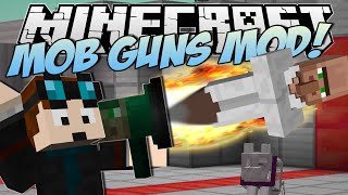 Minecraft  MOB GUNS MOD DanTDM amp Trayaurus GUN  Mod Showcase [upl. by Iralav288]