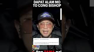 DAPAT ALAM MO TO CONG BISHOP [upl. by Valery]