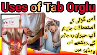 Uses of Tablet Orglu  Phloroglucinol and Trimethylphloroglucinol uses Periods Pain k liye tablet [upl. by Enomys670]