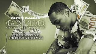 Bizzy Banks  Quarantine Freestyle Pt 2 Official Audio [upl. by Nabroc]