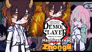 Hashiras react to ZhongliMorax  Muzan vs Zhongli  GRV [upl. by Truda]