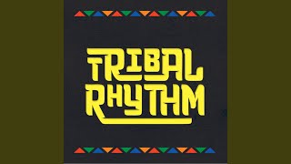 Tribal Rhythm [upl. by Gifford39]