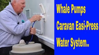 Whale Pumps EasiPress Caravan Water System Includes Demo [upl. by Nylsirk]