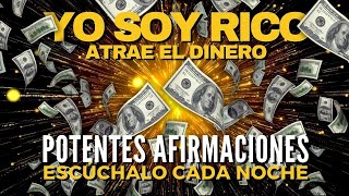 💥 YO SOY RICO  Potentes Afirmaciones y Decretos de Riqueza Éxito y Abundancia 🚀 [upl. by Oynotna]