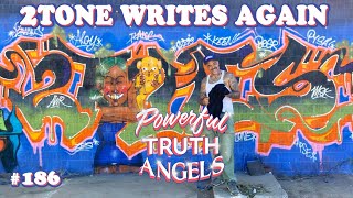 2TONE WRITES AGAIN ft Juliano Hodges  Powerful Truth Angel  EP 186 [upl. by Llirret]