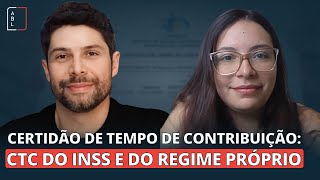 Certidão de Tempo de Contribuição  CTC  INSS e Regime Próprio [upl. by Namhar]