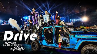 SixTONES –「Drive」from LIVE DVDBD「慣声の法則 in DOME」2023423 TOKYO DOME [upl. by Babb]